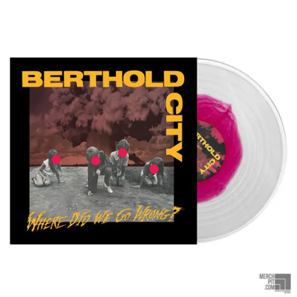 BERTHOLD CITY ´Where Did We Go Wrong?´ Red in Clear Vinyl